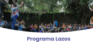 Programa Lazos, una de las mejores prácticas culturales del país_b