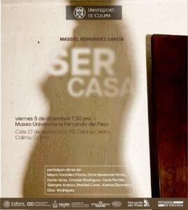 “Ser Casa”, de Massiel Hernández, en el Del Paso_NO publicidad