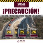 Se amplía cierre nocturno de la autopista Colima-Manzanillo por trabajos de precisión en ‘La Salada’, para garantizar seguridad vial