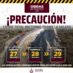 Seidum Colima alerta por cierre total nocturno en el tramo ‘La Salada’, este sábado, domingo y lunes