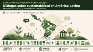 Invitan al seminario Diálogos parala sustentabilidad en América Latina