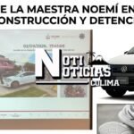 Detienen a dos personas por homicidio de la maestra Noemí en Manzanillo; reconstruyen seguimiento previo al ataque